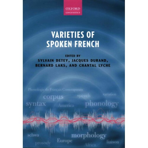 Sylvain; Durand  Jacques Detey - Varieties of Spoken French