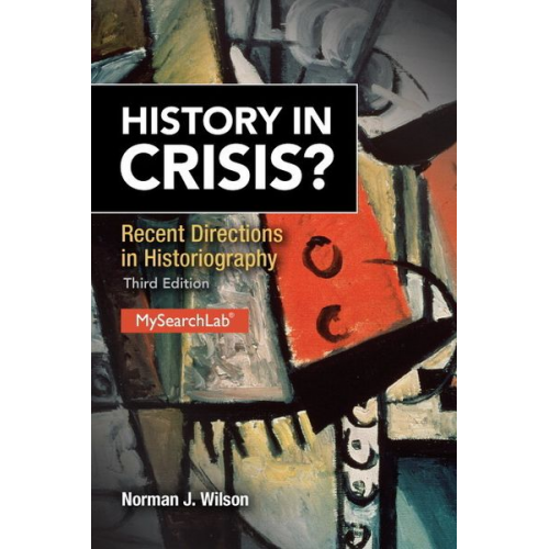 Norman Wilson - History in Crisis? Recent Directions in Historiography