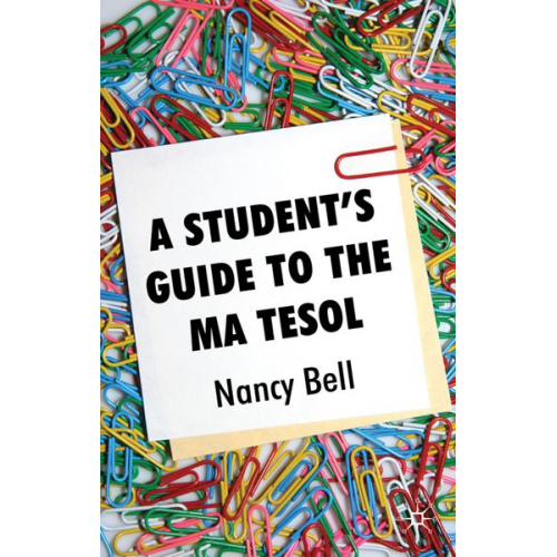 Nancy Bell - A Student's Guide to the Ma TESOL