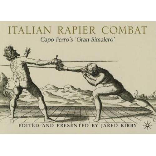 J. Kirby - Italian Rapier Combat