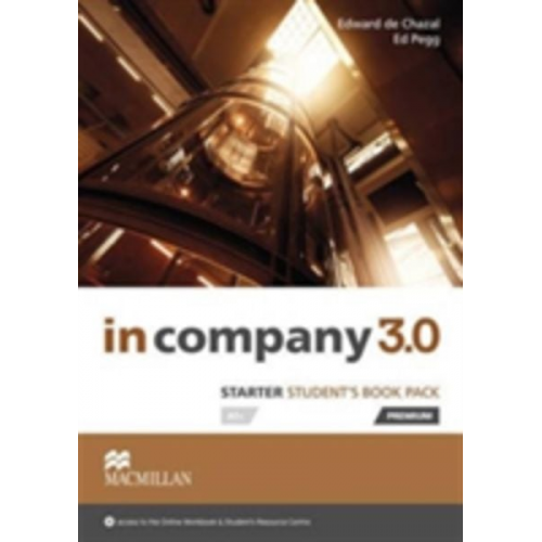 Edward de Chazal Ed Pegg - De Chazal, E: In Company 3.0 Starter Level Student's Book P