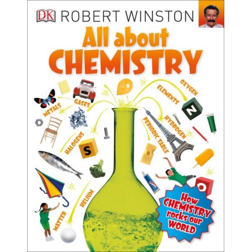 Robert Winston - All About Chemistry