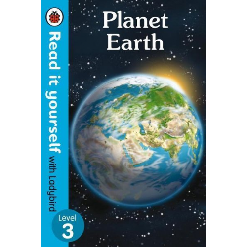 Ladybird Alastair Fothergill David Attenborough - Planet Earth - Read It Yourself with Ladybird Level 3