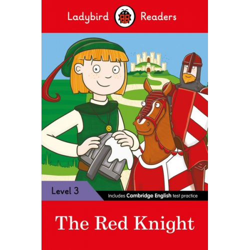 Ladybird - Ladybird Readers Level 3 - The Red Knight (ELT Graded Reader)