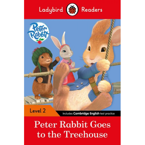 Beatrix Potter Ladybird - Ladybird Readers Level 2 - Peter Rabbit - Goes to the Treehouse (ELT Graded Reader)