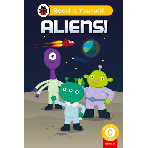 Ladybird - Aliens! (Phonics Step 11): Read It Yourself - Level 0 Beginner Reader