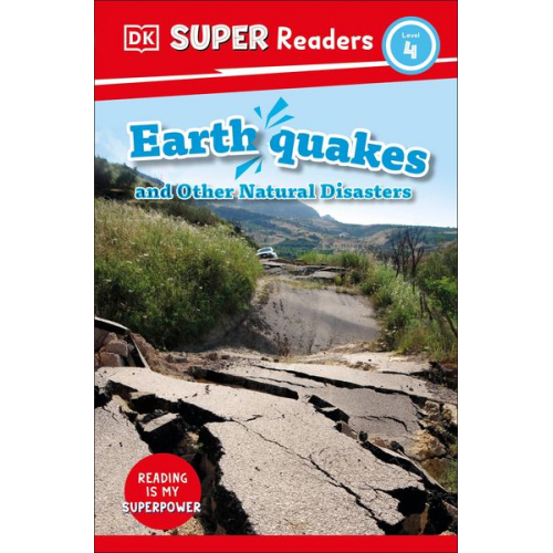 DK - DK Super Readers Level 4 Earthquakes and Other Natural Disasters