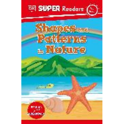 DK - DK Super Readers Pre-Level Shapes and Patterns in Nature