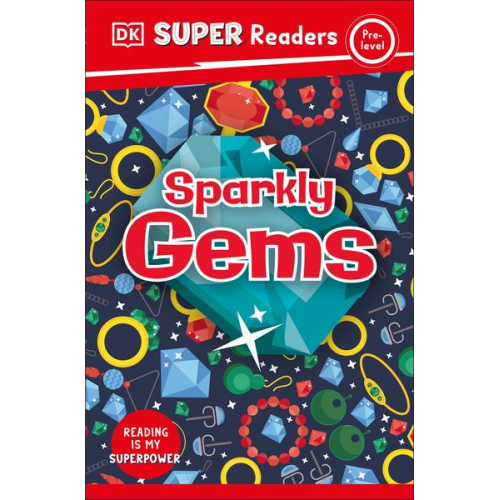 DK - DK Super Readers Pre-Level Sparkly Gems