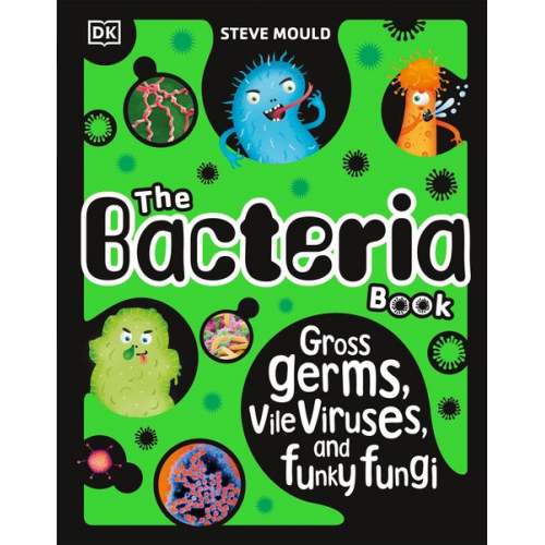 Steve Mould - The Bacteria Book (New Edition)