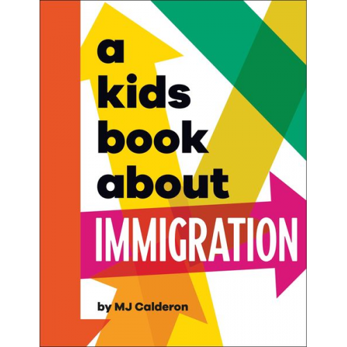 Mj Calderon - A Kids Book About Immigration