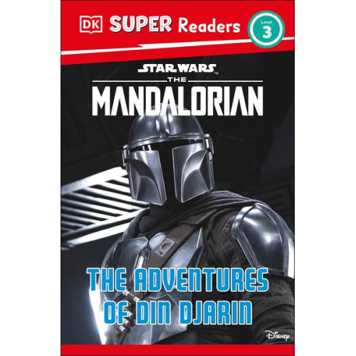 Matt Jones - DK Super Readers Level 3 Star Wars The Mandalorian The Adventures of Din Djarin