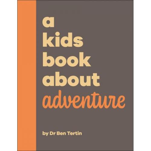 Ben Tertin - A Kids Book About Adventure