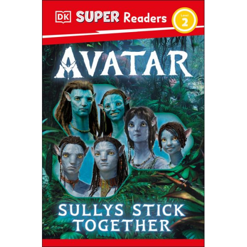 DK - DK Super Readers Level 2 Avatar Sullys Stick Together