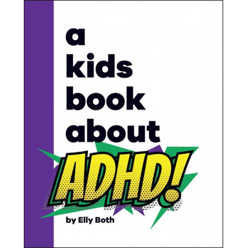 Elly Both - A Kids Book About ADHD