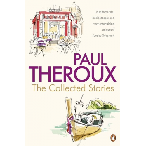 Paul Theroux - The Collected Stories