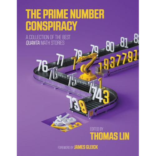 Thomas; Gleick  James Lin - The Prime Number Conspiracy