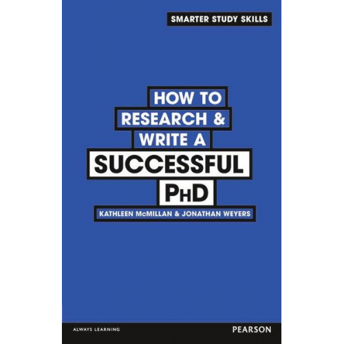 Jonathan Weyers Kathleen McMillan - How to Research & Write a Successful PhD