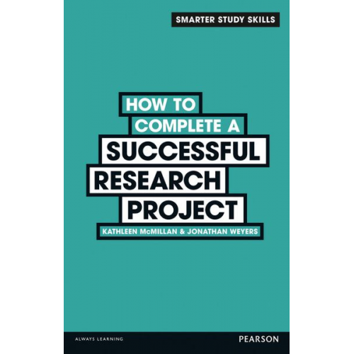 Jonathan Weyers Kathleen McMillan - How to Complete a Successful Research Project