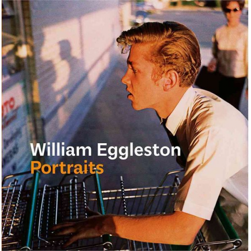 Phillip Prodger - William Eggleston Portraits