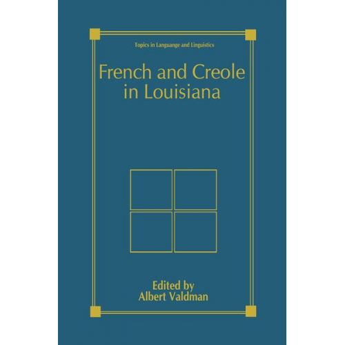 Albert Valdman - French and Creole in Louisiana