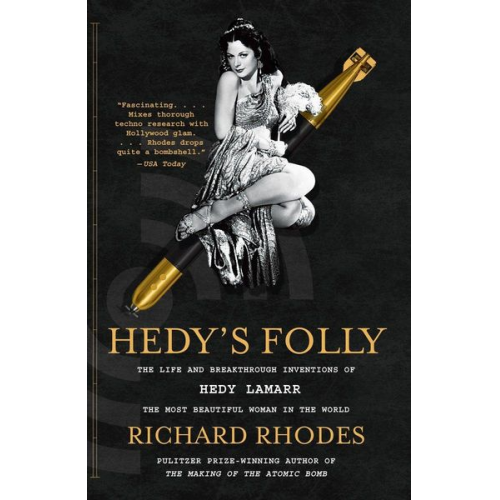 Richard Rhodes - Hedy's Folly