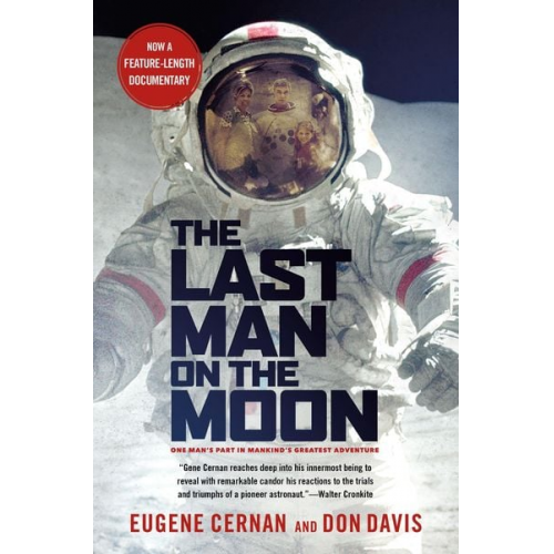 Eugene Cernan Donald A. Davis - The Last Man on the Moon