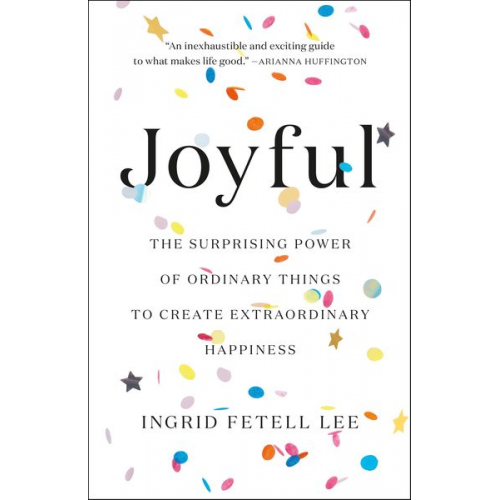 Ingrid Fetell Lee - Joyful