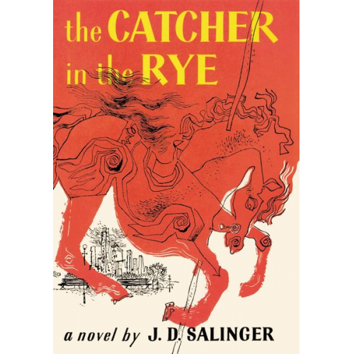 J.D. Salinger - The Catcher in the Rye.