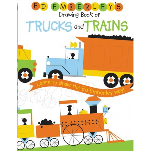 Ed Emberley - Ed Emberley's Drawing Book of Trucks and Trains