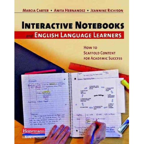 Jeannine D. Richison Anita C. Hernandez Marcia J. Carter - Interactive Notebooks and English Language Learners