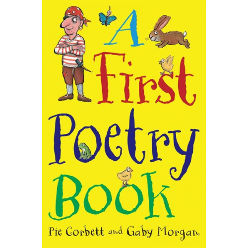 Gaby Morgan Pie Corbett - A First Poetry Book