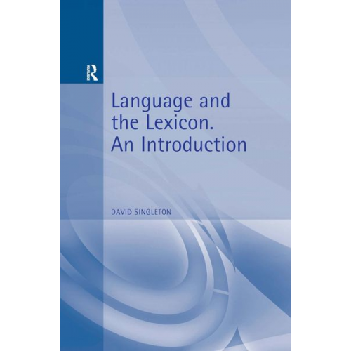 David Singleton - Language and the Lexicon