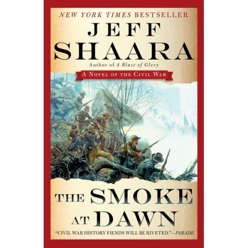 Jeff Shaara - The Smoke at Dawn