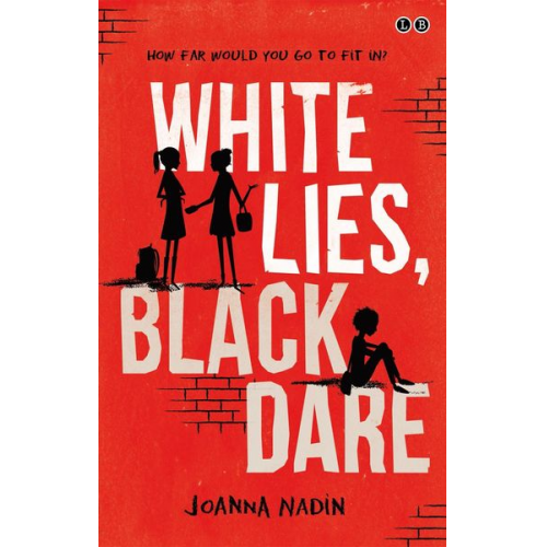 Joanna Nadin - White Lies, Black Dare