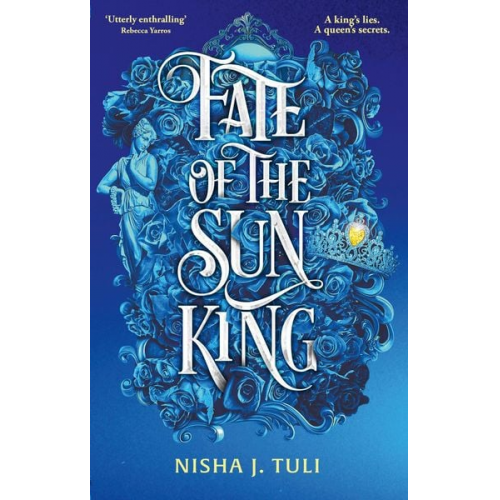 Nisha J. Tuli - Fate of the Sun King