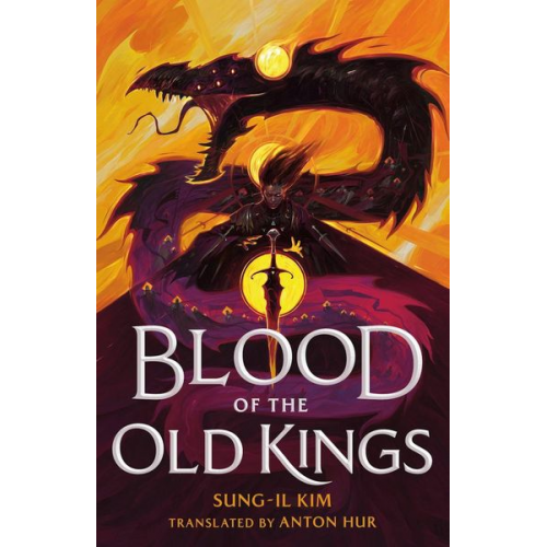 Sung-Il Kim - Blood of the Old Kings