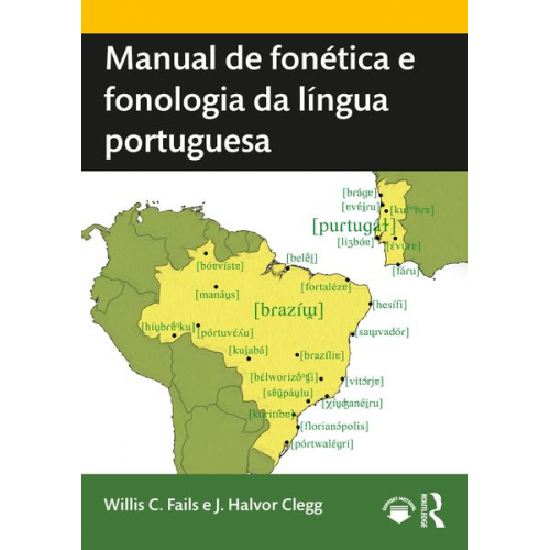 Willis C. Fails J. Halvor Clegg - Manual de fonética e fonologia da língua portuguesa