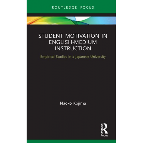 Naoko Kojima - Student Motivation in English-Medium Instruction