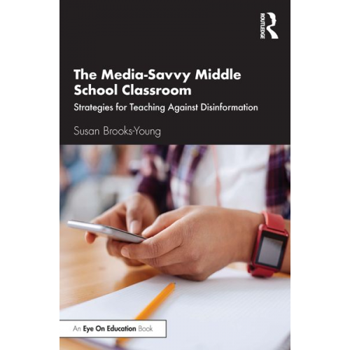 Susan Brooks-Young - The Media-Savvy Middle School Classroom