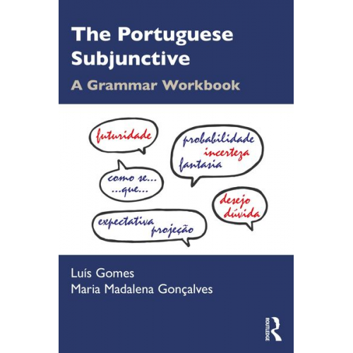 Luís Gomes Maria Madalena Gonçalves - The Portuguese Subjunctive