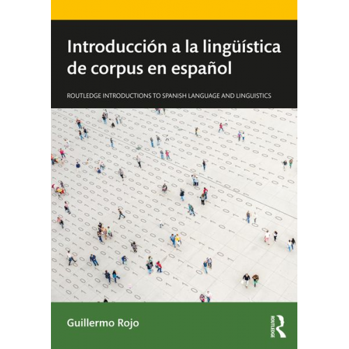 Guillermo Rojo - Introducción a la lingüística de corpus en español