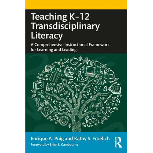 Enrique A. Puig Kathy S. Froelich - Teaching K-12 Transdisciplinary Literacy