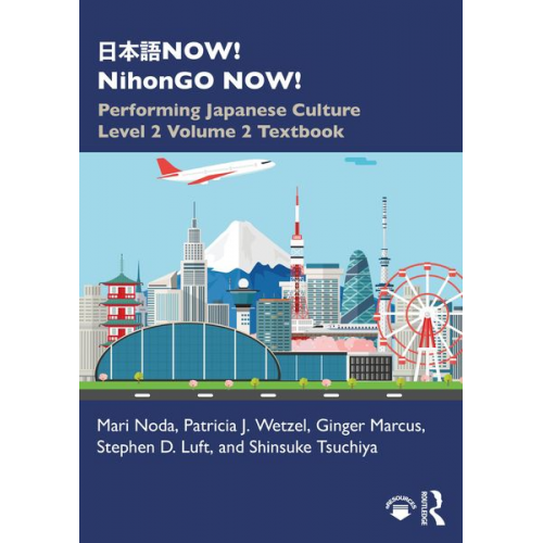 Mari Noda Patricia J. Wetzel Ginger Marcus - &#26085;&#26412;&#35486;NOW! NihonGO NOW!