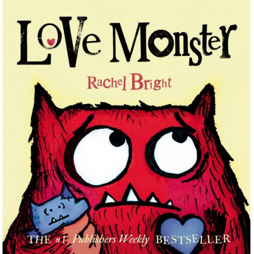 Rachel Bright - Love Monster