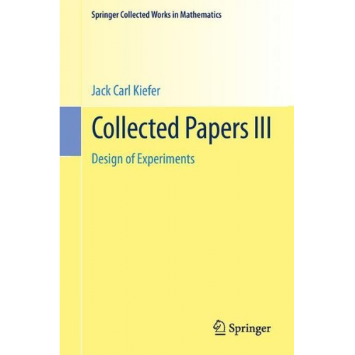 Jack Carl Kiefer - Kiefer, J: Jack Carl Kiefer Collected Papers