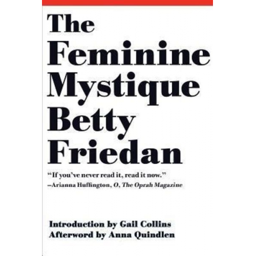 Betty Friedan - The Feminine Mystique