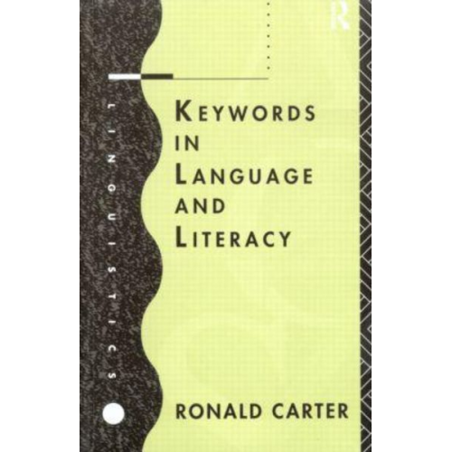 Ronald Carter - Keywords in Language and Literacy