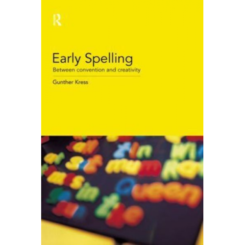 Gunther Kress - Early Spelling: From Convention to Creativity