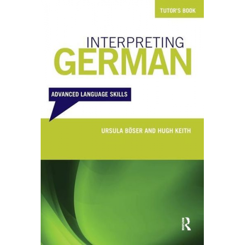 Ursula Boser Hugh Keith - Interpreting German-Tutors Bk